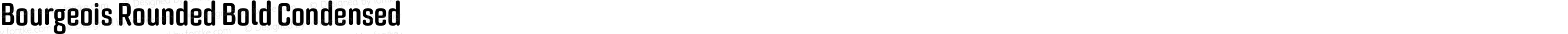 BourgeoisRounded-BoldCondensed