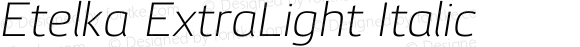 Etelka ExtraLight Italic