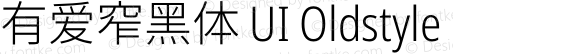 有爱窄黑体 UI Oldstyle 