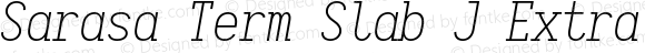 Sarasa Term Slab J Extralight Italic