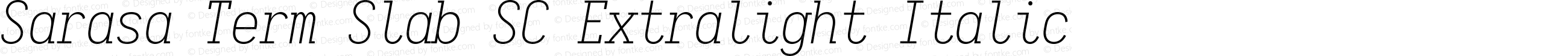 Sarasa Term Slab SC Extralight Italic