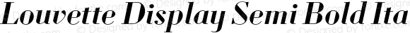 Louvette Display Semi Bold Italic