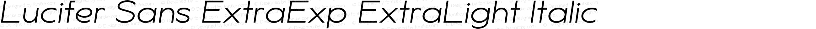 Lucifer Sans ExtraExp ExtraLight Italic