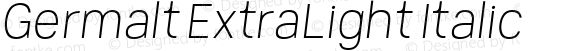 Germalt ExtraLight Italic