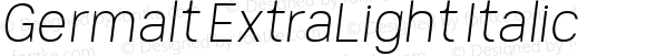 Germalt ExtraLight Italic
