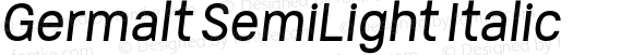 Germalt SemiLight Italic