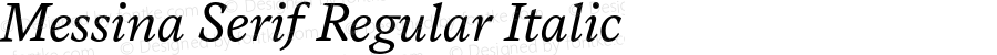 Messina Serif Regular Italic