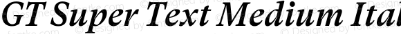 GT Super Text Medium Italic