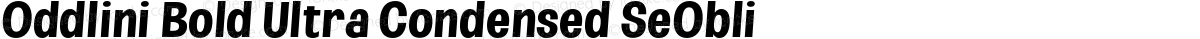 Oddlini Bold Ultra Condensed SeObli