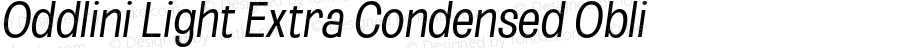 Oddlini Light Extra Condensed Obli