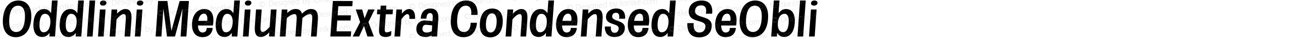 Oddlini Medium Extra Condensed SeObli