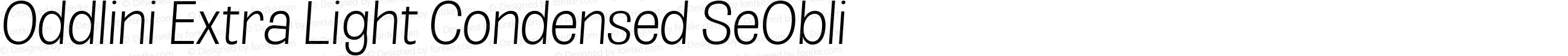 Oddlini Extra Light Condensed SeObli