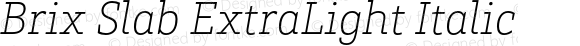 BrixSlab-ExtraLightItalic