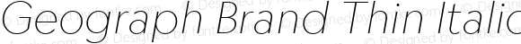 Geograph Brand Thin Italic