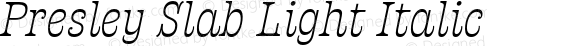 Presley Slab Light Italic