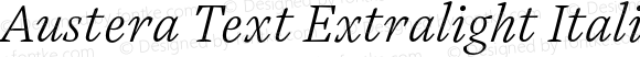 Austera Text Extralight Italic