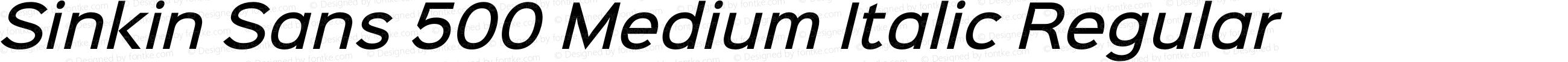 Sinkin Sans 500 Medium Italic