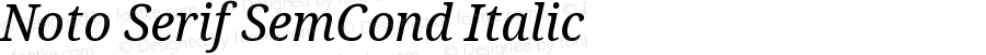 Noto Serif SemiCondensed Italic