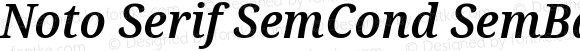 Noto Serif SemCond SemBd Italic