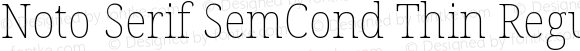 Noto Serif SemCond Thin Regular