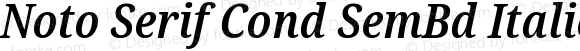 Noto Serif Cond SemBd Italic