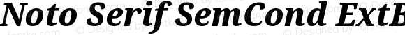 Noto Serif SemCond ExtBd Italic