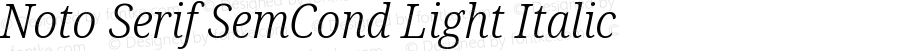 Noto Serif SemCond Light Italic