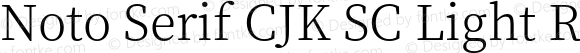 Noto Serif CJK SC Light Regular