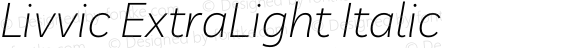 Livvic ExtraLight Italic