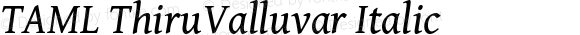 TAML ThiruValluvar Italic