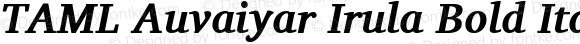 TAML Auvaiyar Irula Bold Italic