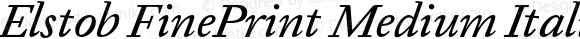 Elstob FinePrint Medium Italic