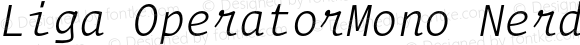 Liga OperatorMono Nerd Font Mono Light Italic