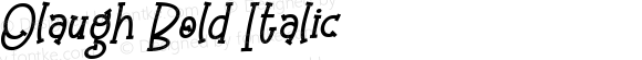 Olaugh Bold Italic