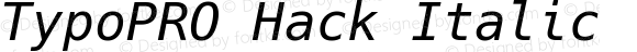 TypoPRO Hack Italic