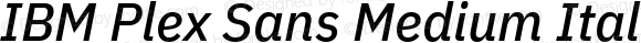 IBM Plex Sans Medium Italic