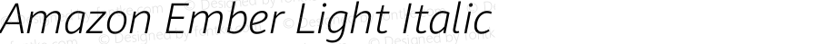 Amazon Ember Light Italic