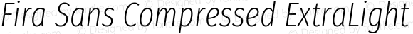 Fira Sans Compressed ExtraLight Italic