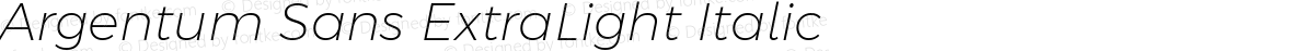 Argentum Sans ExtraLight Italic