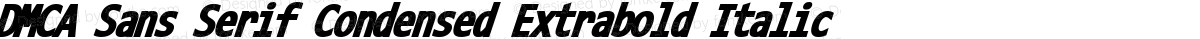 DMCA Sans Serif Condensed Extrabold Italic