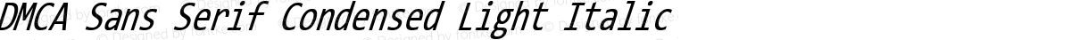 DMCA Sans Serif Condensed Light Italic