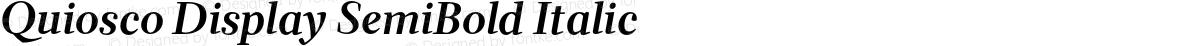 Quiosco Display SemiBold Italic