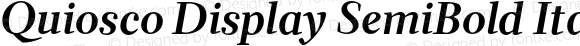 Quiosco Display SemiBold Italic