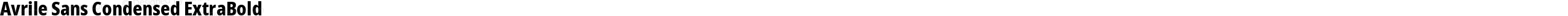Avrile Sans Condensed ExtraBold