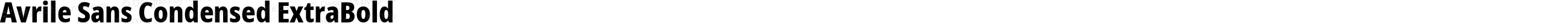 Avrile Sans Condensed ExtraBold