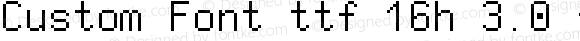 Custom Font ttf 16h 3.0 for Paint Regular
