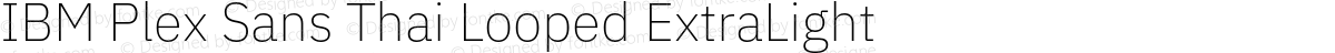 IBM Plex Sans Thai Looped ExtraLight