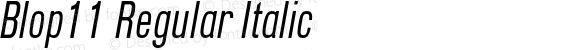 Blop11 Regular Italic