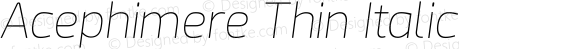 Acephimere Thin Italic