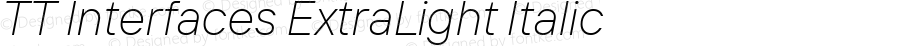 TT Interfaces ExtraLight Italic